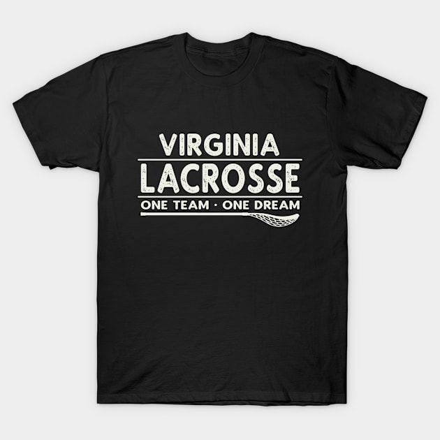 Virginia Lacrosse One Team One Dream T-Shirt by tropicalteesshop